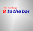 8 to the bar
