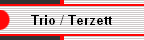 Trio / Terzett